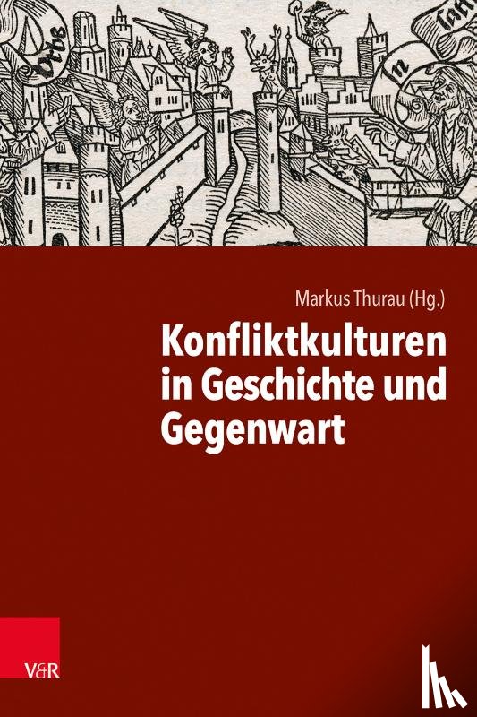  - Konfliktkulturen in Geschichte und Gegenwart