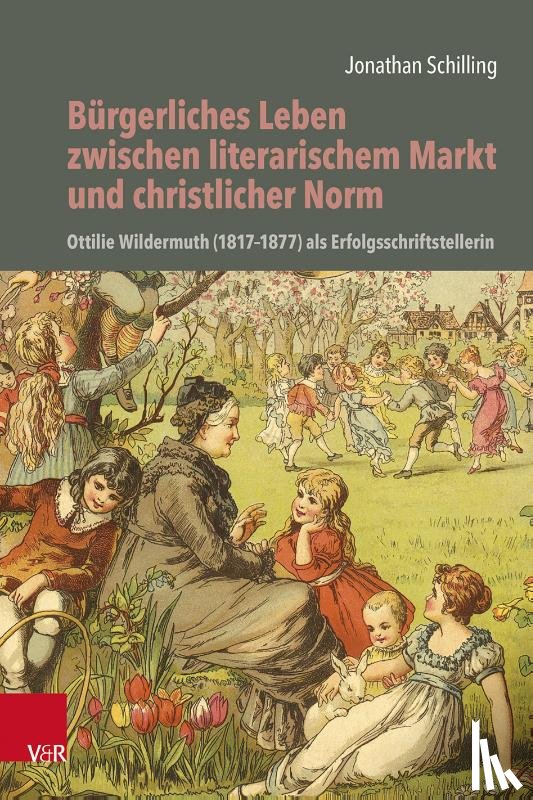Schilling, Jonathan - Bürgerliches Leben zwischen literarischem Markt und christlicher Norm