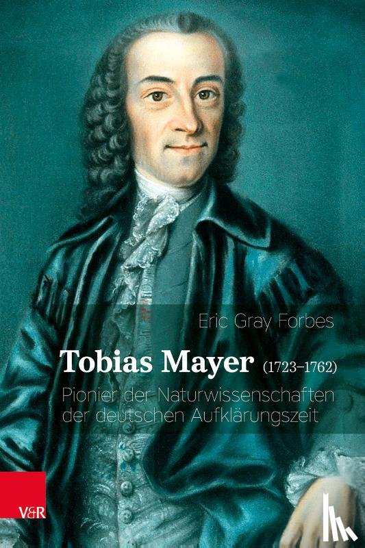 Forbes, Eric - Tobias Mayer (1723--1762)
