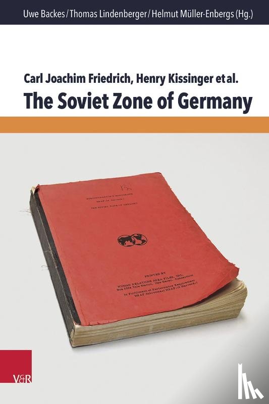Friedrich, Carl Joachim, Kissinger, Henry - The Soviet Zone of Germany