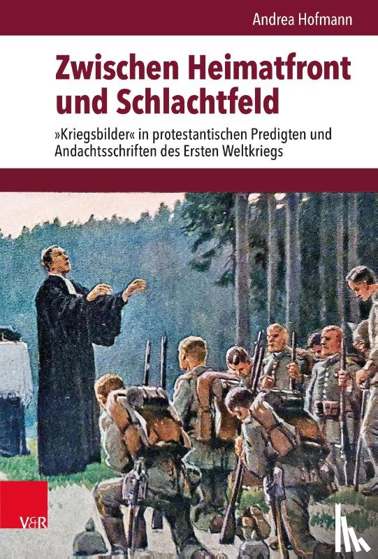 Hofmann, Andrea - Zwischen Heimatfront und Schlachtfeld