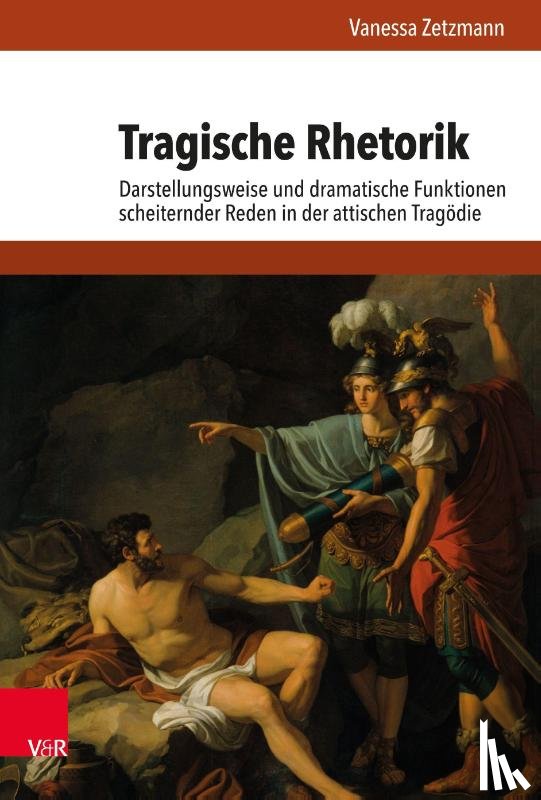Zetzmann, Vanessa - Tragische Rhetorik