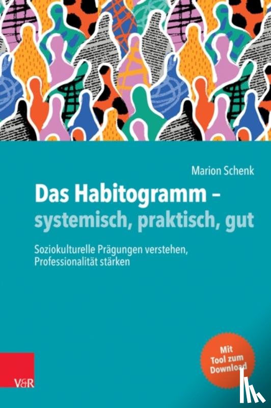 Schenk, Marion - Das Habitogramm – systemisch, praktisch, gut