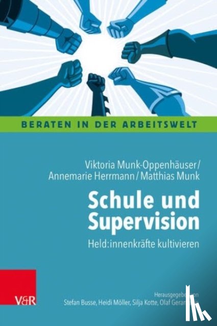 Munk-Oppenhäuser, Viktoria, Herrmann, Annemarie, Munk, Matthias - Schule und Supervision