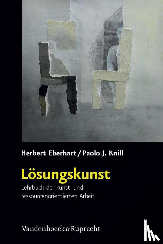 Eberhart, Herbert, Knill, Paolo J. - Lösungskunst