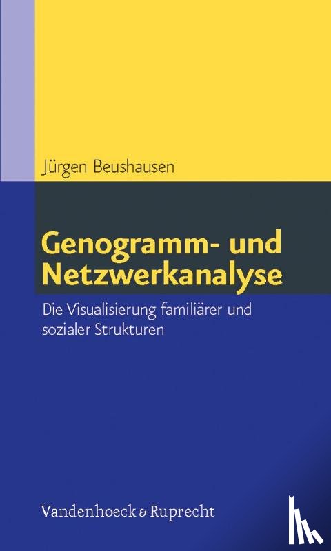 Beushausen, Jürgen - Genogramm- und Netzwerkanalyse