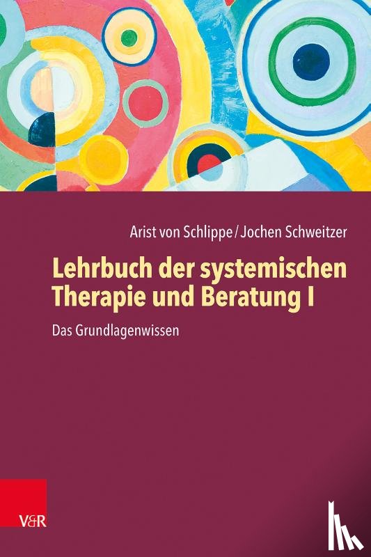 Schlippe, Arist von, Schweitzer, Jochen - Lehrbuch der systemischen Therapie und Beratung 1