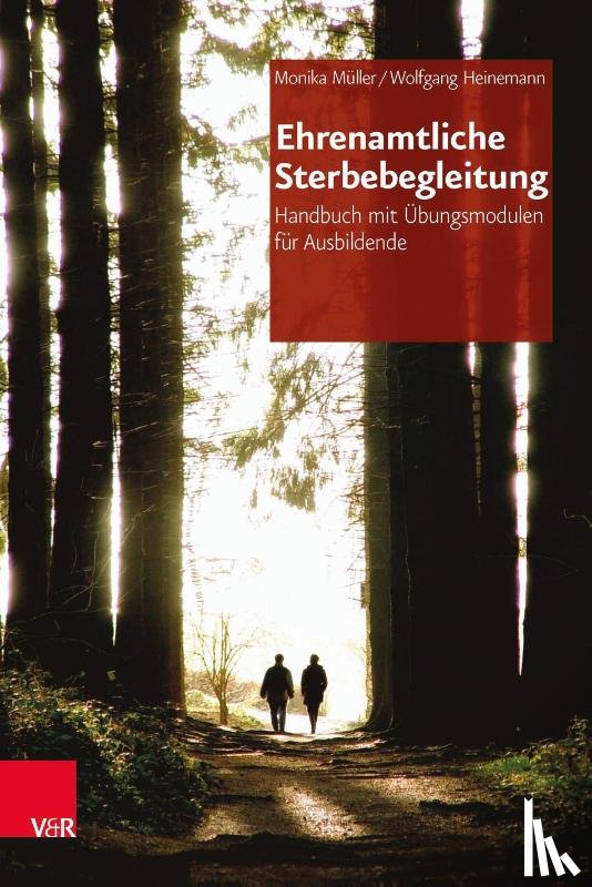Müller, Monika, Heinemann, Wolfgang - Ehrenamtliche Sterbebegleitung
