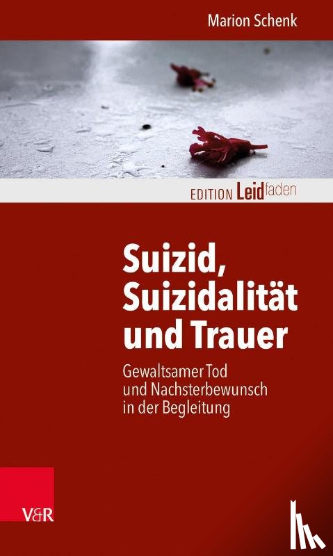 Schenk, Marion - Suizid, Suizidalität und Trauer