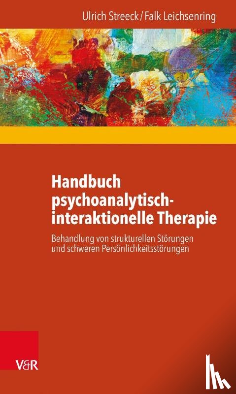 Streeck, Ulrich, Leichsenring, Falk - Handbuch psychoanalytisch-interaktionelle Therapie