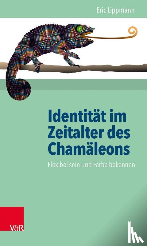Lippmann, Eric - Identität im Zeitalter des Chamäleons