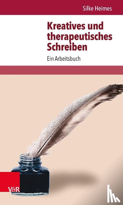 Heimes, Silke - Kreatives und therapeutisches Schreiben
