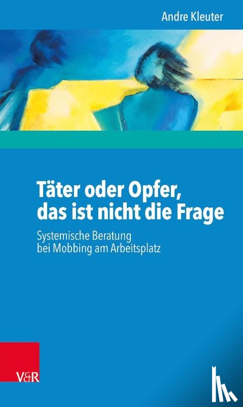 Kleuter, Andre - Täter oder Opfer, das ist nicht die Frage