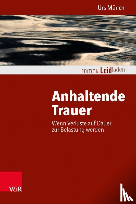 Münch, Urs - Anhaltende Trauer