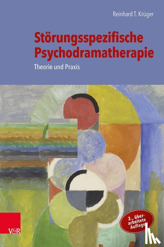 Krüger, Reinhard T. - Störungsspezifische Psychodramatherapie