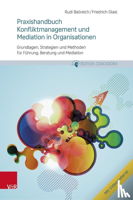 Ballreich, Rudi, Glasl, Friedrich - Praxishandbuch Konfliktmanagement und Mediation in Organisationen