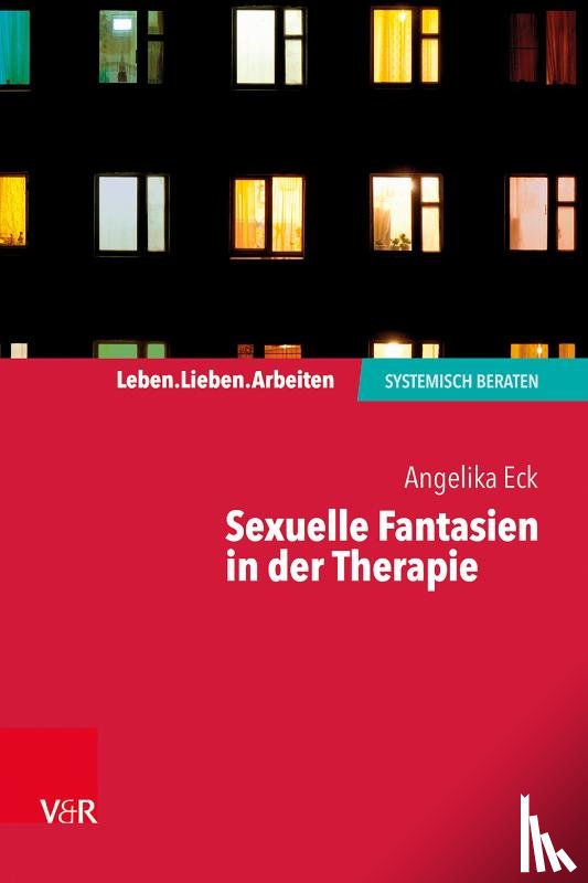 Eck, Angelika - Sexuelle Fantasien in der Therapie