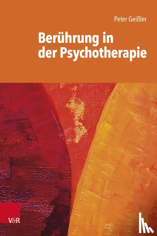 Geißler, Peter - Berührung in der Psychotherapie