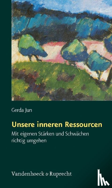 Jun, Gerda - Unsere Inneren Ressourcen