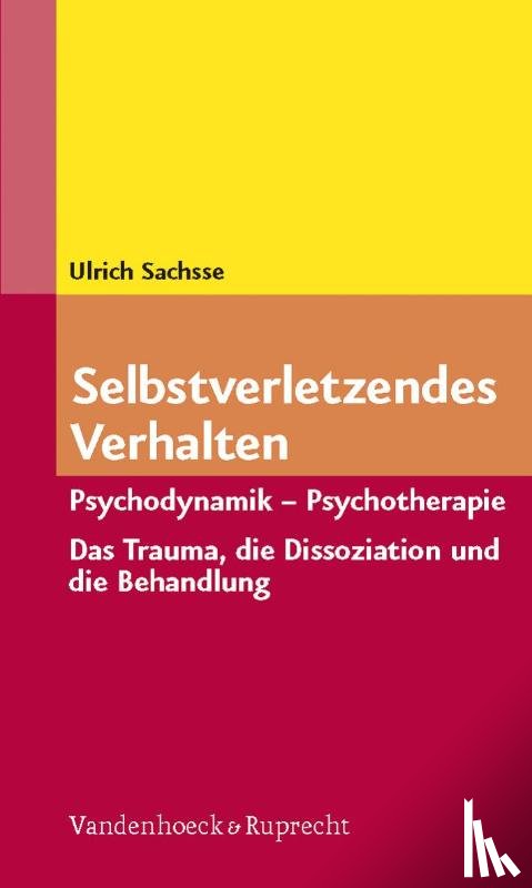 Sachsse, Ulrich - Selbstverletzendes Verhalten