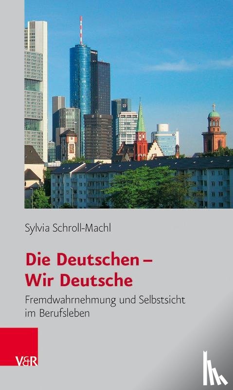 Schroll-Machl, Sylvia - Die Deutschen - Wir Deutsche