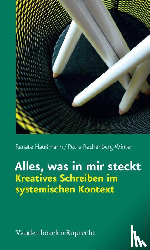 Haußmann, Renate, Rechenberg-Winter, Petra - Alles, was in mir steckt