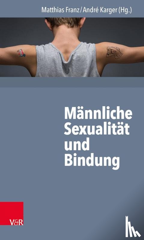  - Männliche Sexualität und Bindung