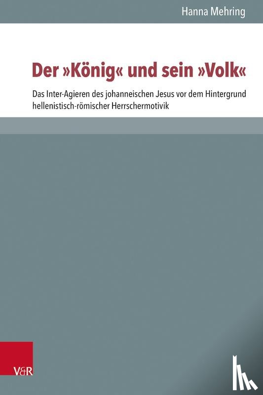 Mehring, Hanna-Maria - Der "König" und sein "Volk"