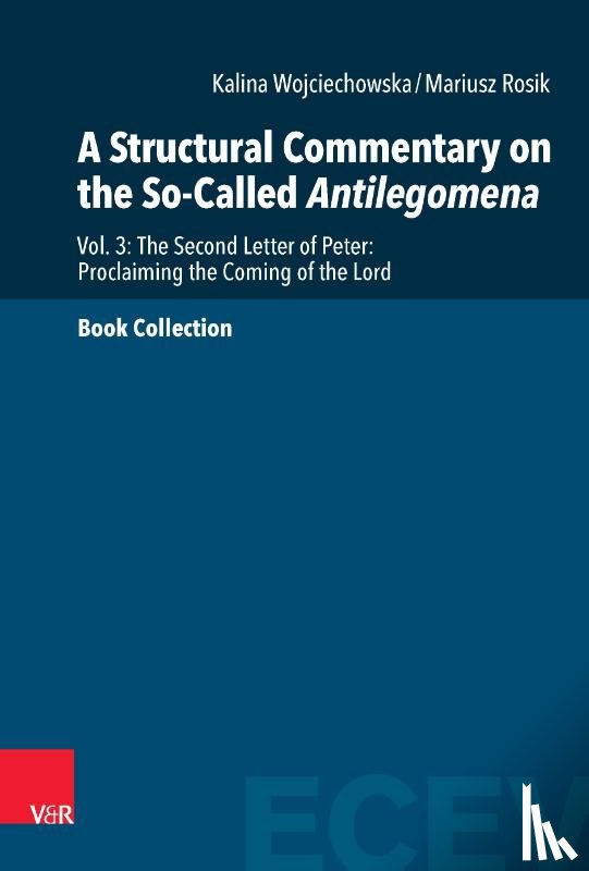 Wojciechowska, Kalina, Rosik, Mariusz - Buchpaket - A Structural Commentary on the So-Called Antilegomena