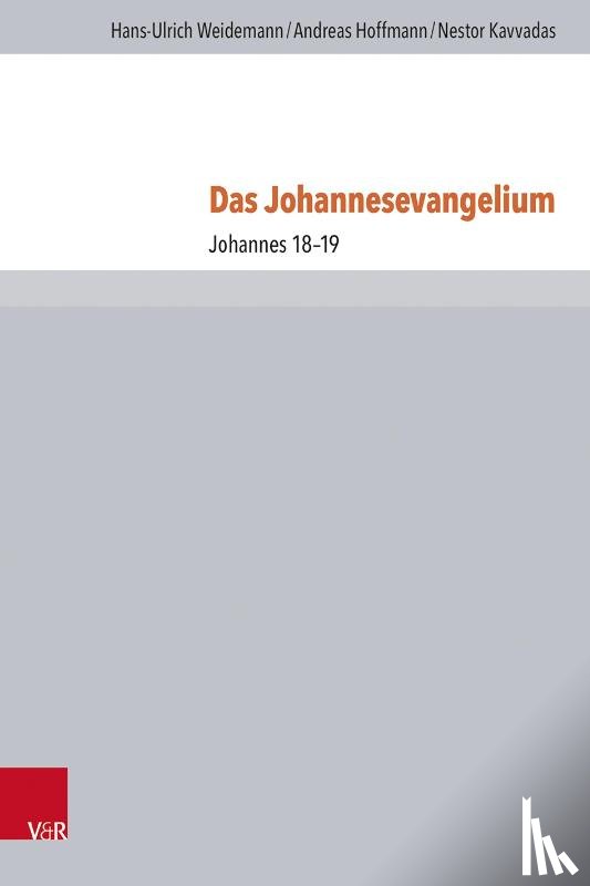 Weidemann, Hans-Ulrich, Hoffmann, Andreas, Kavvadas, Nestor - Das Johannesevangelium