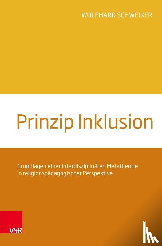 Schweiker, Wolfhard - Prinzip Inklusion