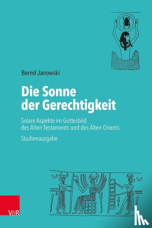 Janowski, Bernd - Die Sonne der Gerechtigkeit