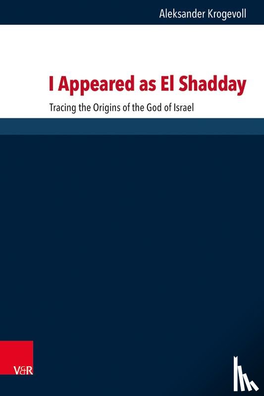 Krogevoll, Aleksander - I Appeared as El Shadday