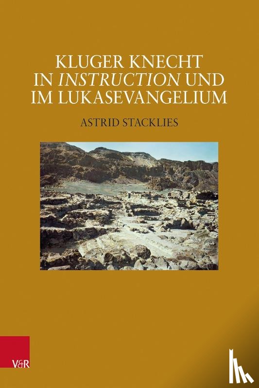 Stacklies, Astrid - Kluger Knecht in Instruction und im Lukasevangelium