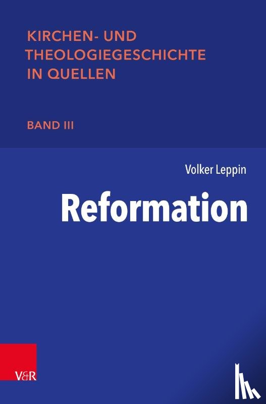 Leppin, Volker - Reformation