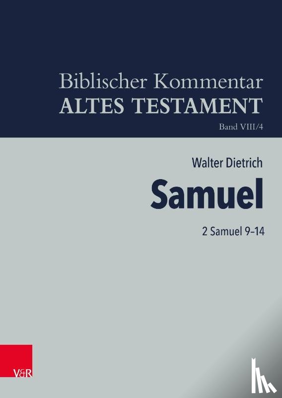 Dietrich, Walter - 2 Samuel 9-14