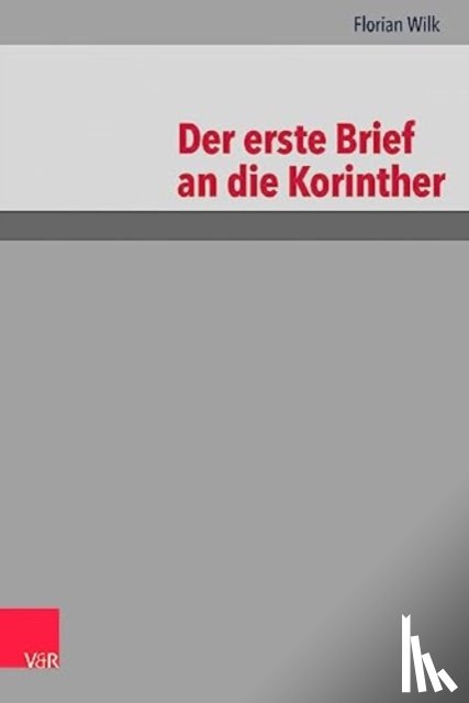 Wilk, Florian - Der erste Brief an die Korinther