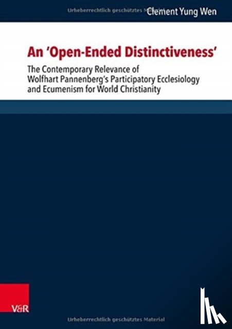 Wen, Rev. Dr. Clement Yung - An 'Open-Ended Distinctiveness'