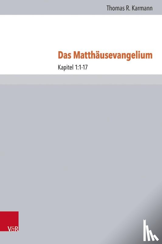 Karmann, Thomas R. - Das Matthausevangelium