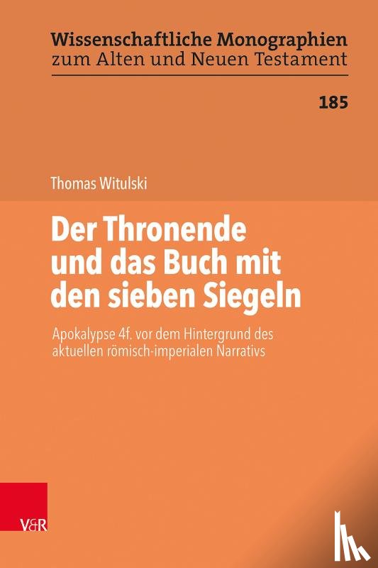 Witulski, Thomas - Der Thronende und das Buch mit den sieben Siegeln