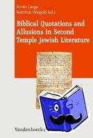 Lange, Armin, Weigold, Matthias - Biblical Quotations and Allusions in Second Temple Jewish Literature