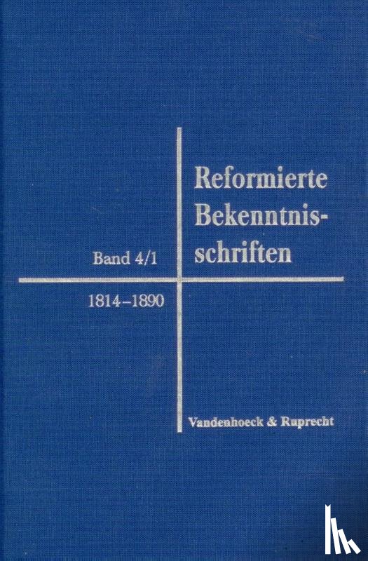  - Reformierte Bekenntnisschriften