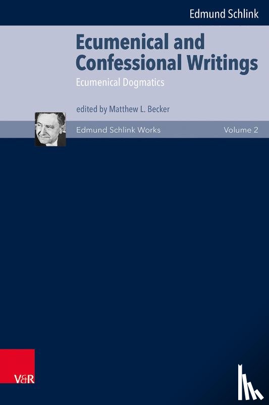 Schlink, Edmund - Ecumenical and Confessional Writings 02