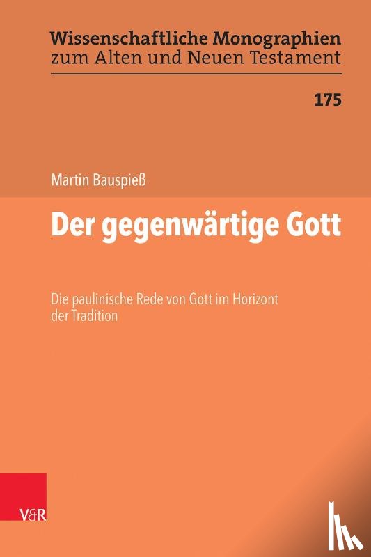 Bauspieß, Martin - Der gegenwartige Gott