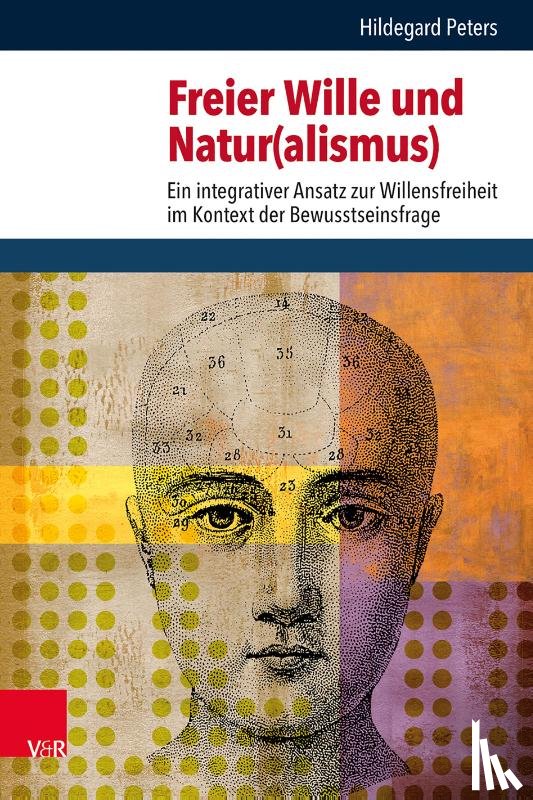 Peters, Hildegard - Freier Wille und Natur(alismus)