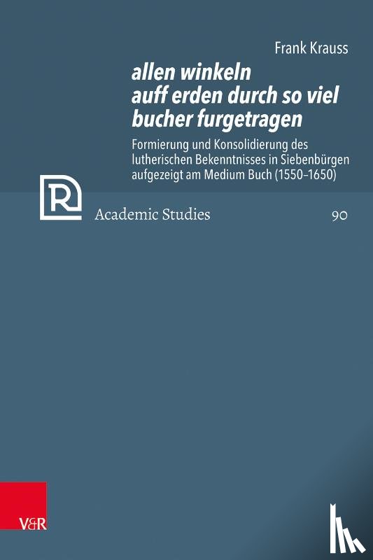 Krauss, Frank - allen winkeln auff erden durch so viel bucher furgetragen