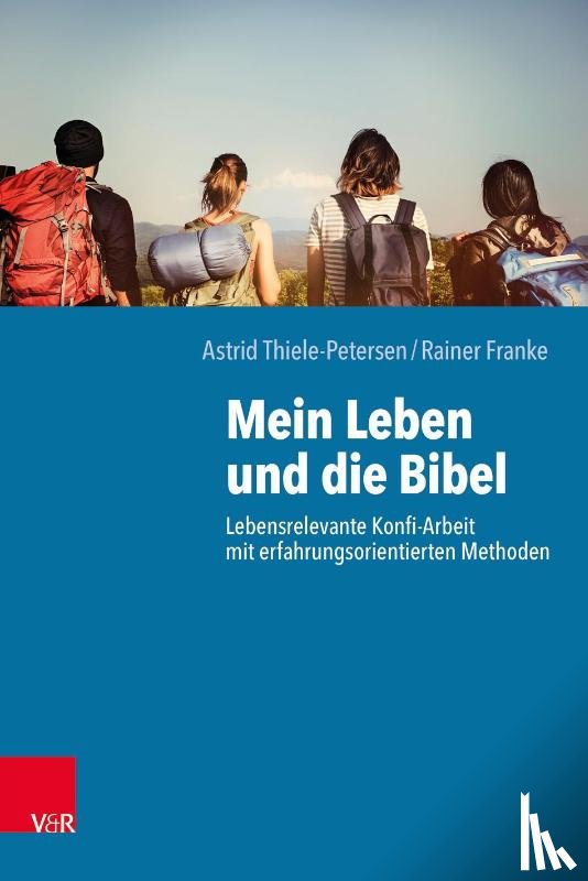 Thiele-Petersen, Astrid, Franke, Rainer - Mein Leben und die Bibel