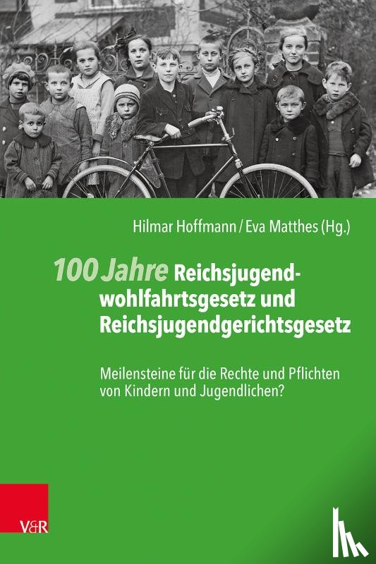  - 100 Jahre Reichsjugendwohlfahrtsgesetz und Reichsjugendgerichtsgesetz