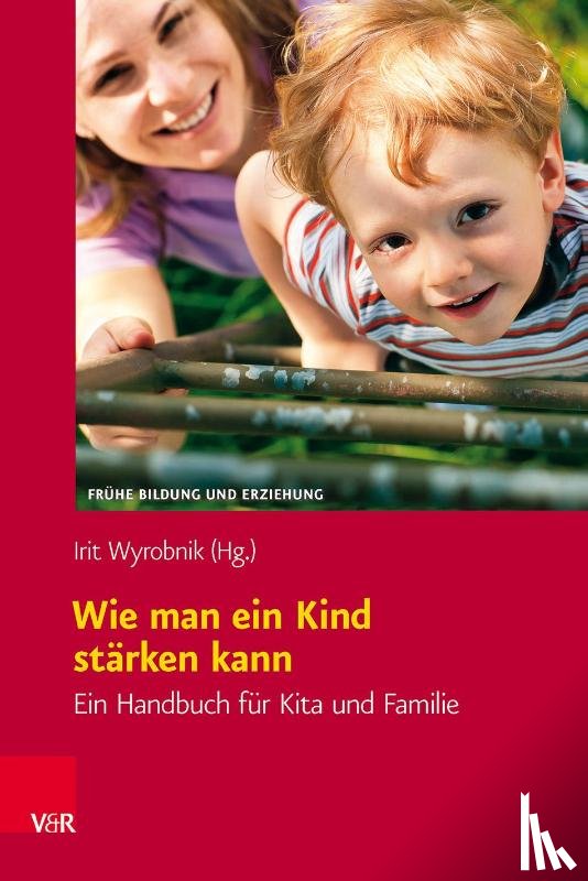 Irit Wyrobnik - Wie man ein Kind starken kann