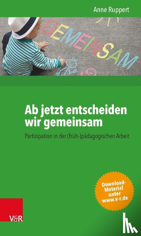 Ruppert, Anne - Ab jetzt entscheiden wir gemeinsam